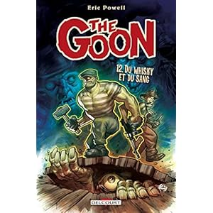 THE GOON T.12 : DU WHISKY ET DU SANG by ERIC POWELL