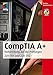 CompTIA A+: Vorbereitung auf die Prüfungen 220-701 und 220-702 (mitp Professional) by Markus Kammermann