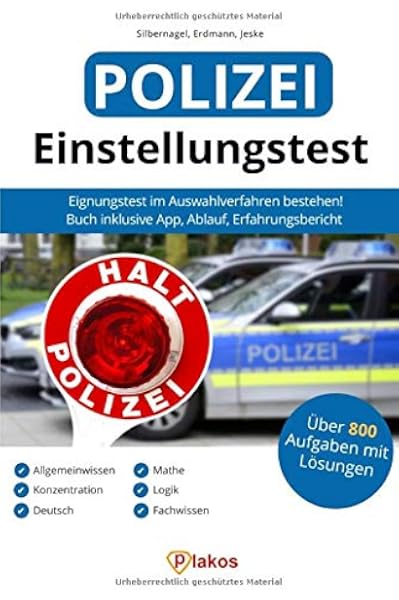 Einstellungstest Polizei 18 Inklusive App 800 Aufgaben Mit Losungen Silbernagel Philipp Erdmann Waldemar Amazon De Bucher