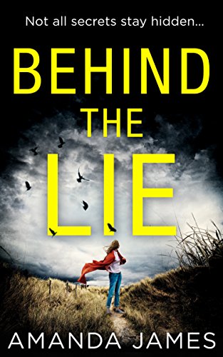 Download Behind the Lie: A nail-biting psychological suspense for 2017