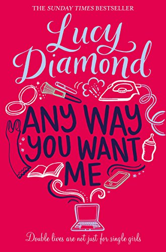 Any Way You Want Me (English Edition) livre