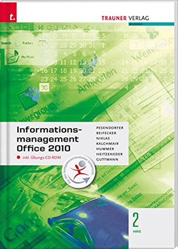 Informationsmanagement 2 HAS Office 2010 inkl. Übungs-CD-ROM