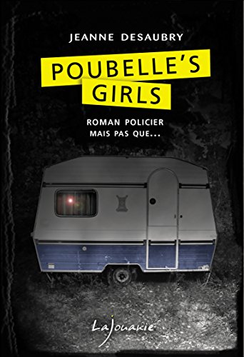 Poubelles's girls Poubelles's girls