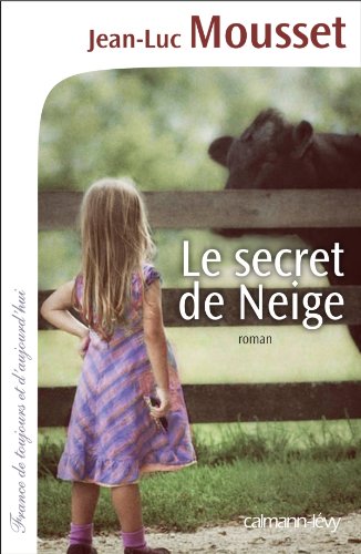 couverture de : Le secret de Neige