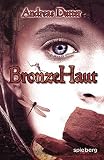 Cover zum Buch BronzeHaut