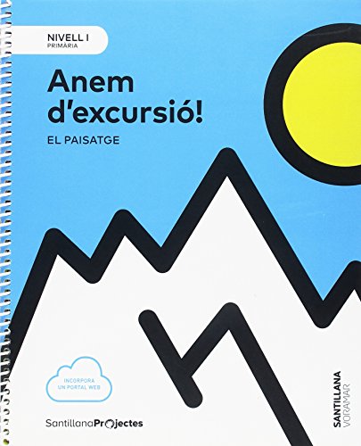 NIVELL I PRI ANEM D'EXCURSIO EL PAISATGE