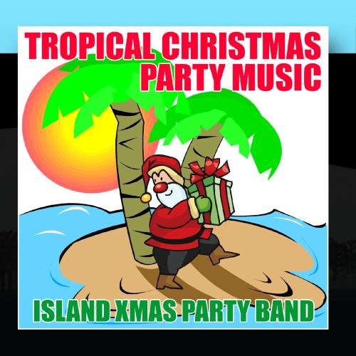 Preisvergleich Produktbild Tropical Christmas Party Music