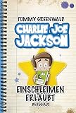Cover zum Buch Charlie Joe Jackson: Einschleimen erl...