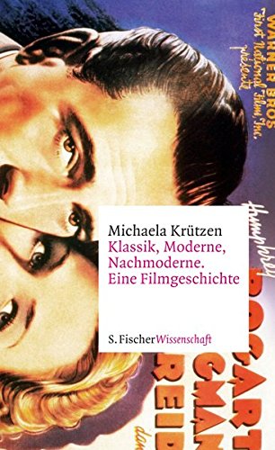 Download Klassik, Moderne, Nachmoderne. Eine Filmgeschichte (Fischer Wissenschaft) Download Klassik, Moderne, Nachmoderne. Eine Filmgeschichte (Fischer Wissenschaft)