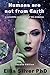 Humans are not from Earth: a scientific evaluation of the evidence (2nd Edition) (English Edition) by 