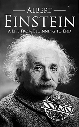 Book's Cover of Albert Einstein: A Life From Beginning to End (English Edition)