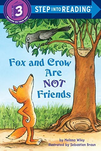 Fox and Crow Are Not Friends (Step into Reading): Step Into Reading 3
