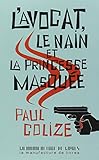 L'avocat le nain et la princesse masquée