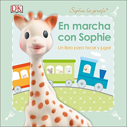 En marcha con Sophie (SOPHIE LA GIRAFE)