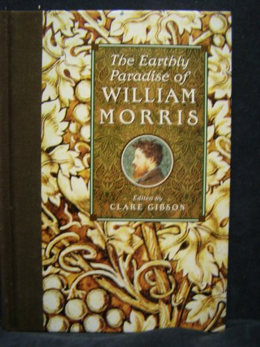 Preisvergleich Produktbild THE EARTHLY PARADISE OF WILLIAM MORRIS