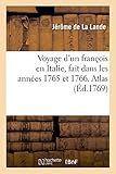 Image de Voyage d'un françois en Italie, fait dans les années 1765 et 1766. Atlas
