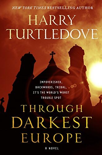 Through Darkest Europe (INTERNATIONAL EDITION)