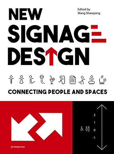 New Signage Design. Connecting People and Spaces