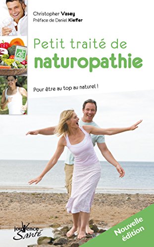 Download Petit traité de naturopathie