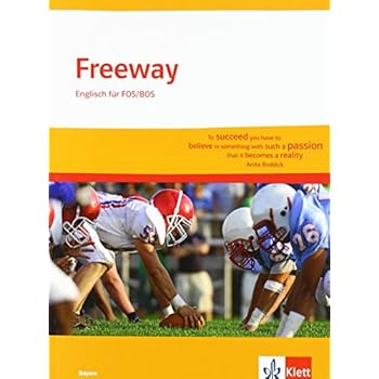 [PDF] Freeway Bayern / Schülerbuch: Englisch für FOS/BOS KOSTENLOS DOWNLOAD