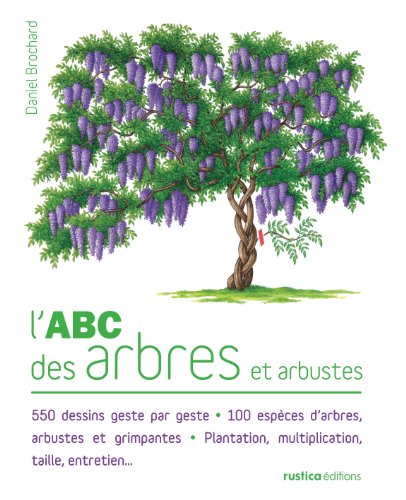 Télécharger L'Abc des arbres et arbustes Gratuit