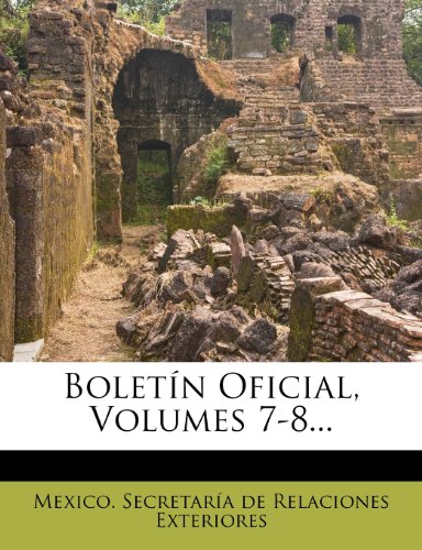 Boletín Oficial, Volumes 7-8...