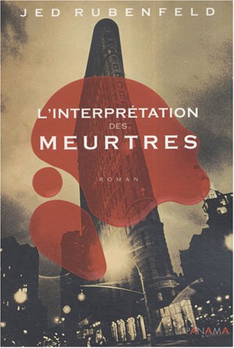 couverture de : L'interpr&eacute;tation des meurtres
