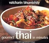 Image de Gourmet Thai In Minutes: Over 120 Inspirational Recipes