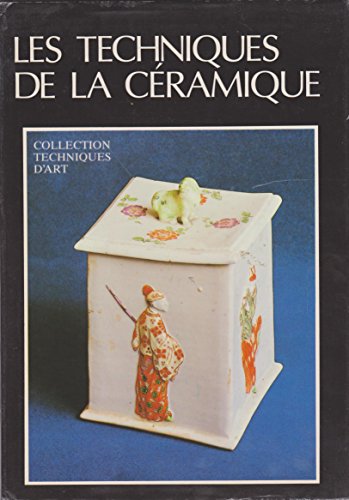 couverture de : Les Techniques de la c&eacute;ramique