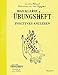 Das kleine Übungsheft - Positives anziehen (Das kleine Übungsheft, Bibliothek der guten Gefühle) by 