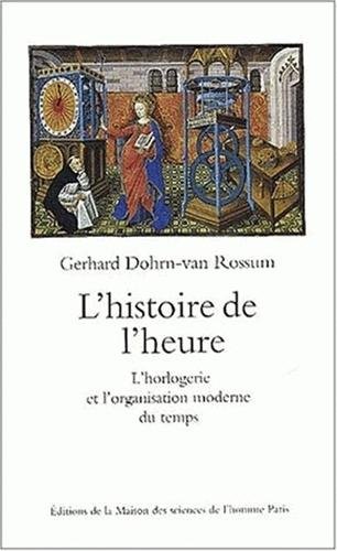Download L'histoire de l'heure : L'horlogerie et l'organisation moderne du temps