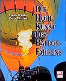 Image de Die Hohe Kunst des Ballonfahrens