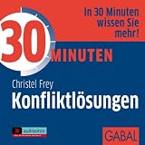 30 Minuten Konfliktlösungen by