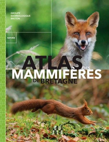 Download ATLAS DES MAMMIFERES DE BRETAGNE Download ATLAS DES MAMMIFERES DE BRETAGNE