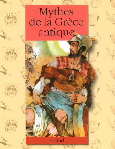 couverture de : Mythes de la Gr&egrave;ce antique