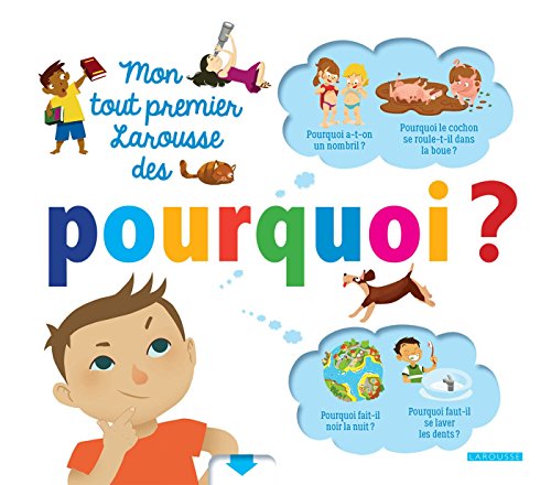 <a href="/node/25098">Mon tout premier Larousse des pourquoi ?</a>