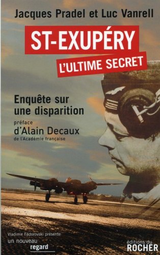 couverture de : SAINT-EXUPERY, L'ULTIME SECRET