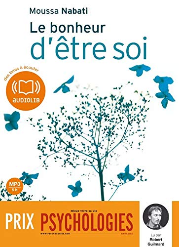 Le bonheur d'être soi - Audio livre MP3 Le bonheur d'être soi - Audio livre MP3
