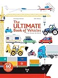 The Ultimate Book of Vehicles: From Around the World by