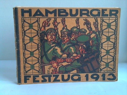 Hamburger Festzug 1913. Hundertjahrfeier zur Erinnerung an Hamburgs Befreiung von der Franzosenherrschaft. Festzug am 24. März 1913.