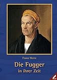 Cover zum Buch Die Fugger in ihrer Zeit