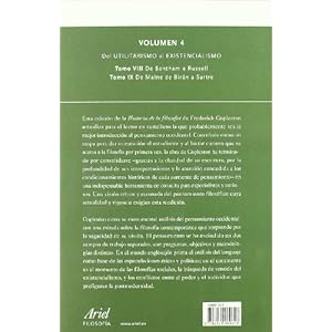 Historia de la filosofía IV : del utilitarismo al existencialismo (Ariel Filosofía)