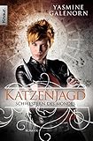 Schwestern des Mondes: Katzenjagd: Roman (Die Schwestern des Mondes 8) by 