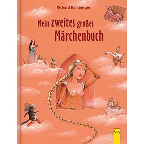 Mein zweites großes Märchenbuch Mein zweites großes Märchenbuch