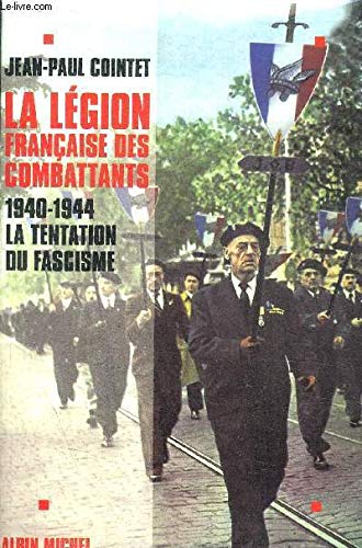Télécharger La Légion française des combattants : La tentation du fascisme Livre PDF Gratuit