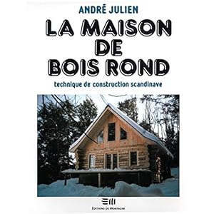 La maison de bois rond - Technique de construction scandinave Livre en Ligne - Telecharger Ebook