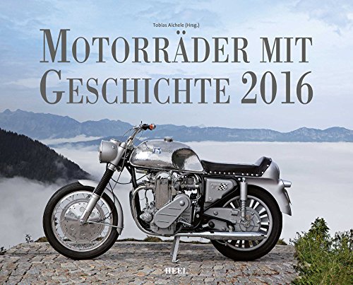 Motorräder mit Geschichte 2016