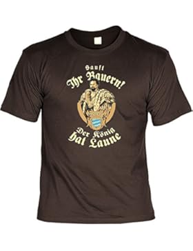 T-Shirt - Sauft ihr Bauern - Der König hat Laune - lustiges Bayerisches Sprüche Shirt ideal für's Oktoberfest...