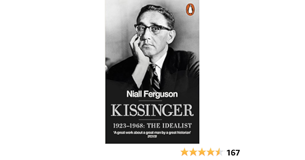 Amazon Fr Kissinger 1923 1968 The Idealist Ferguson Niall Livres