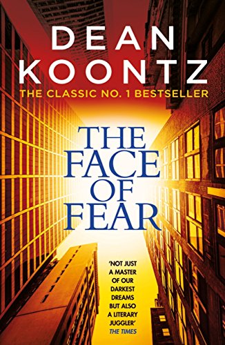 The Face of Fear: A compelling and horrifying tale (English Edition)